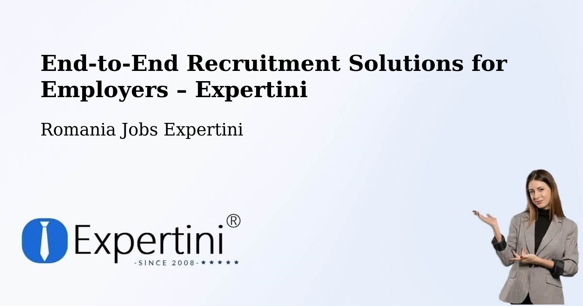Recruitment Solutions for Employers – Turţ - Turţ, Romania Jobs Expertini