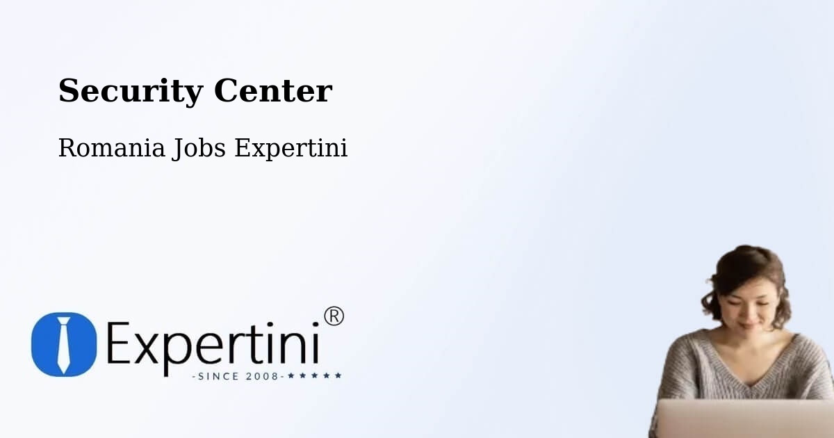 Security & Compliance – Turţ - Romania Jobs Expertini